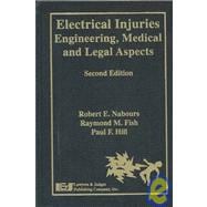 Electrical Injuries : Engineering, Medical, and Legal Aspect..., 9781930056718