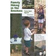 Family Hiking in the Smokies : Time Well Spent,9781572336735 Family Hiking in the Smokies : Time Well Spent,9781572336735