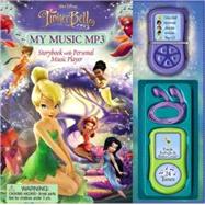Tinker Bell My Music MP3 Player, Storybook and Personal Musi..., 9780794416737
