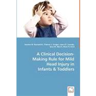 A Clinical Decision-making Rule for Mild Head Injury in, 9783639066739
