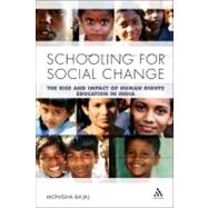 Schooling for Social Change : The Rise and Impact of Human R..., 9781441176745