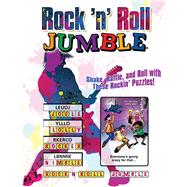 Rock 'n' Roll Jumble®; Shake, Rattle, and Roll with These R..., 9781600786747