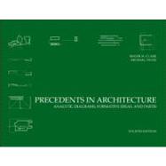 Precedents in Architecture: Analytic Diagrams, Formative Ide..., 9780470946749