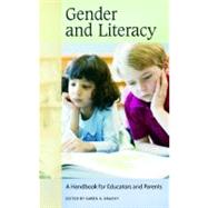 Gender and Literacy : A Handbook for Educators and Parents, 9780313336751