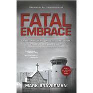 Fatal Embrace : Christians, Jews, and the Search for Peace i..., 9780825306761