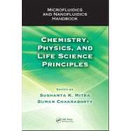 Microfluidics and Nanofluidics Handbook: Chemistry, Physics,..., 9781439816769