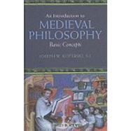 An Introduction to Medieval Philosophy Basic Concepts, 9781405106771