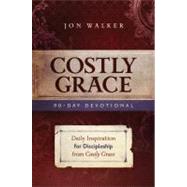 Costly Grace Devotional: A Contemporary View of Bonhoeffer's..., 9780891126775