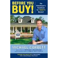 Before You Buy! : The Homebuyer's Handbook for Today's Marke..., 9780452296800
