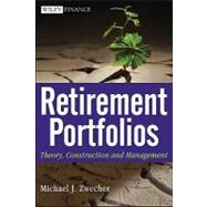 Retirement Portfolios : Theory, Construction and Management, 9780470556818