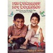 The Wondrous Toy Workshop: Hanni's Inspiring Life and Her To..., 9780929636825