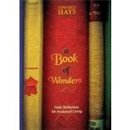 A Book of Wonders: Daily Reflections for Awakened Living, 9780939516834
