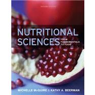 Study Guide for McGuire/Beerman's Nutritional Sciences: From Fundamentals to Food, 2nd,9780495826842 Study Guide for McGuire/Beerman's Nutritional Sciences: From Fundamentals to Food, 2nd,9780495826842