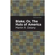 ISBN 9781513296852 product image for Blake; Or, The Huts of America | upcitemdb.com
