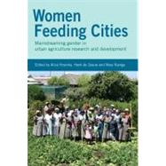 Women Feeding Cities : Mainstreaming Gender in Urban Argicul..., 9781853396854