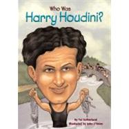 Who Was Harry Houdini?,9780448426860 Who Was Harry Houdini?,9780448426860