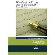 Workbook on Estates and Future Interests: A Self-assessment Guide,9780314286864 Workbook on Estates and Future Interests: A Self-assessment Guide,9780314286864