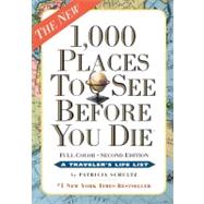 1,000 Places to See Before You Die, the second Edition : Com..., 9780761156864