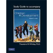 Study Guide for Children and Their Development,9780205656882 Study Guide for Children and Their Development,9780205656882