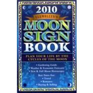 Llewellyn's 2010 Moon Sign Book: Plan Your Life by the Cycle..., 9780738706887