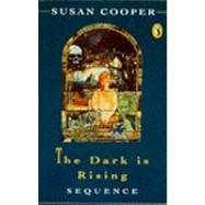 The Dark Is Rising Sequence The Dark Is Rising Sequence