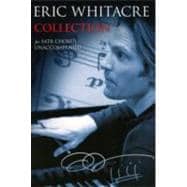 Eric Whitacre Collection : For SATB Chorus Unaccompanied, 9781847726889