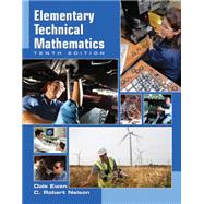 Elementary Technical Mathematics,9781439046890 Elementary Technical Mathematics,9781439046890