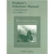 Student Solutions Manual for Biostatistics for the Biological and Health Sciences with Statdisk,9780321286895 Student Solutions Manual for Biostatistics for the Biological and Health Sciences with Statdisk,9780321286895