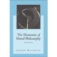 The Elements of Moral Philosophy,9780072476903 The Elements of Moral Philosophy,9780072476903