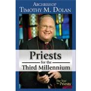 Priests for the Third Millennium : The Year of the Priests, 9781592766918