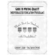 Guide to Writing Quality Individualized Education Programs : What's Best for Students with Disabilities?,9780205316922 Guide to Writing Quality Individualized Education Programs : What's Best for Students with Disabilities?,9780205316922