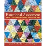 Functional Assessment : Strategies to Prevent and Remediate ..., 9780138126926
