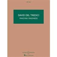 David Del Tredici - Magyar Madness : Clarinet in B-flat and ..., 9781458416926