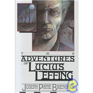Adventures of Lucius Leffing,9780937986950 Adventures of Lucius Leffing,9780937986950