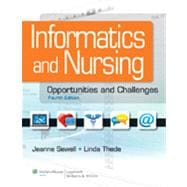 Informatics and Nursing : Opportunities and Challenges, 9781609136956