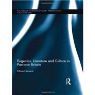 Eugenics, Literature, and Culture in Post-war Britain, 9780415806985