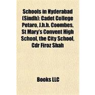 Schools in Hyderabad : Cadet College Petaro, J. H. H. Coombe..., 9781155266985