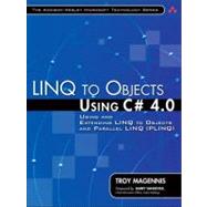 LINQ to Objects Using C# 4.0 : Using and Extending LINQ to O..., 9780321637000