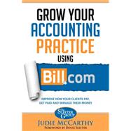 Best GROW YOUR ACCOUNTING PRACTICE USING BILL.COM (SLEETER GROUP) You Can Rent in September 2023