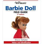 Warman's Barbie Doll Field Guide: Values and Identification, 9780896897007