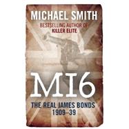 Six: A History of Britain's Secret Intelligence Service: Mur..., 9781906447007