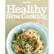 Woman's Day Healthy Slow Cooking : More Flavor, Fewer Calori..., 9781936297023