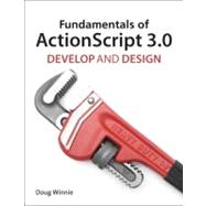 Getting Started with ActionScript 3. 0 : Develop and Design, 9780321777027