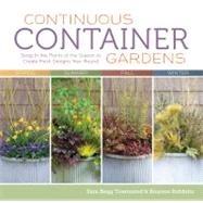Continuous Container Gardens : Swap in the Plants of the Sea..., 9781603427029