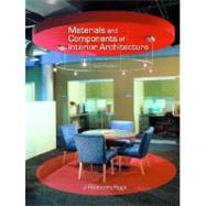 Materials and Components of Interior Architecture,9780131587045 Materials and Components of Interior Architecture,9780131587045