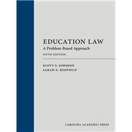 ISBN 9781531027049 product image for Education Law: A Problem-Based Approach, Fifth Edition | upcitemdb.com