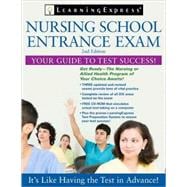 Nursing School Entrance Exam: Your Guide to Passing the Test, 9781576857052