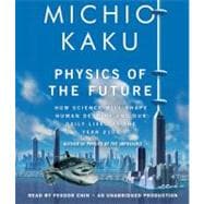 Physics of the Future,9780307877055 Physics of the Future,9780307877055