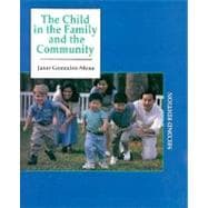 The Child in the Family and the Community,9780137547067 The Child in the Family and the Community,9780137547067