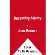 Becoming Manny : Inside the Life of Baseball's Most Enigmati..., 9781416577072